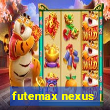 futemax nexus